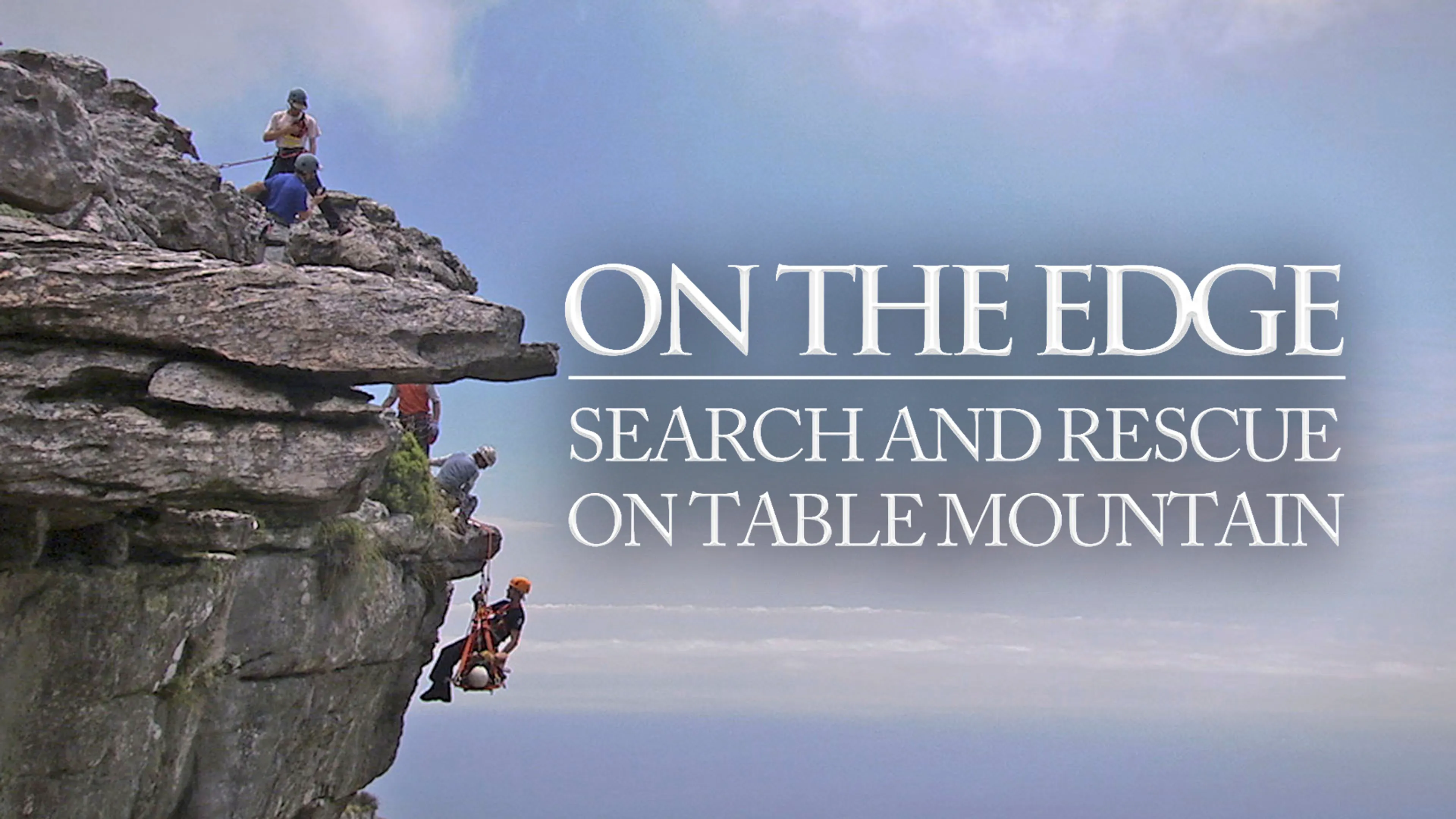 On The Edge: Search and Rescue on Table Mountain poster